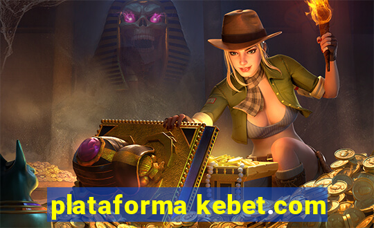 plataforma kebet.com