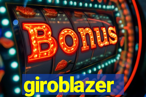 giroblazer