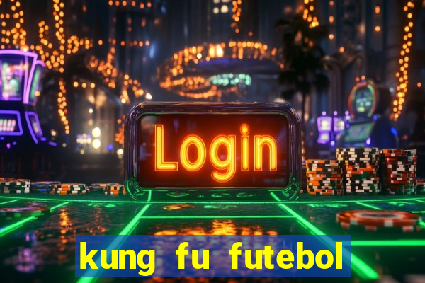 kung fu futebol clube download utorrent