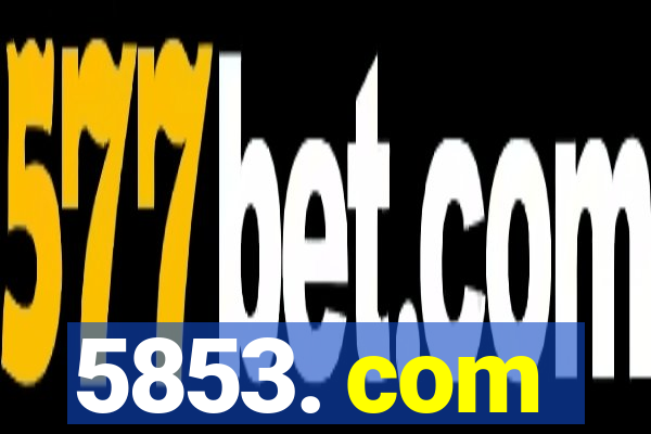 5853. com