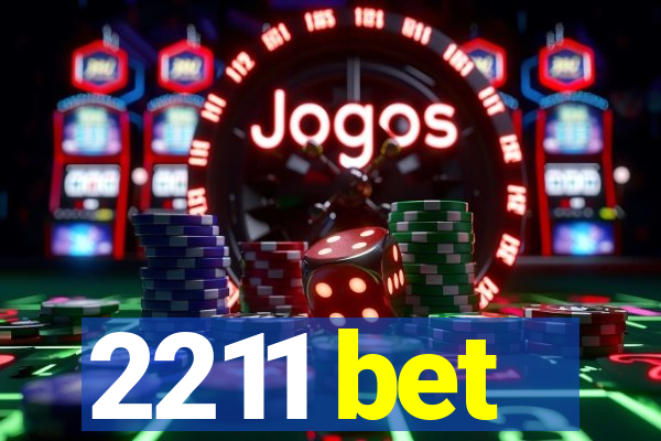2211 bet