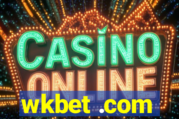wkbet .com