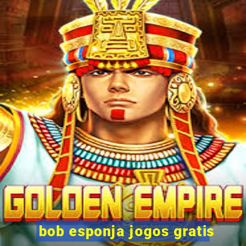 bob esponja jogos gratis