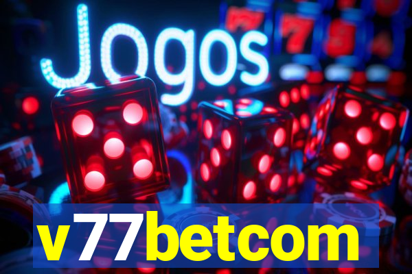 v77betcom