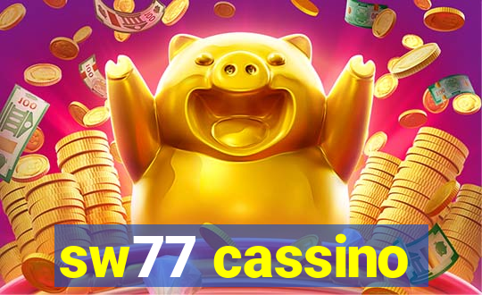 sw77 cassino