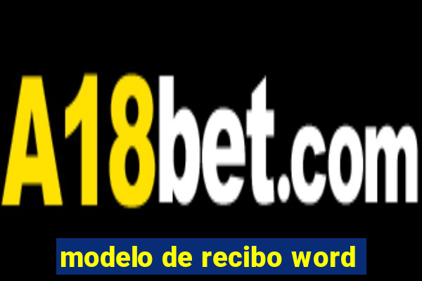 modelo de recibo word