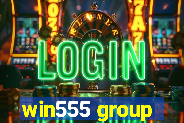 win555 group