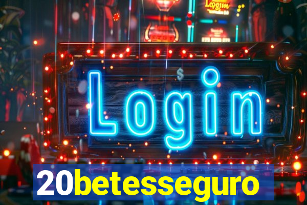 20betesseguro