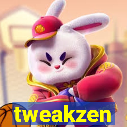 tweakzen