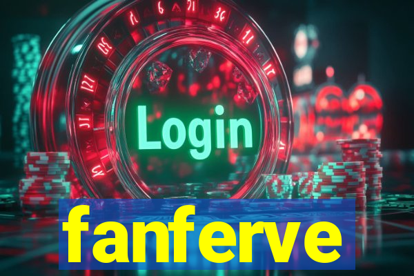 fanferve