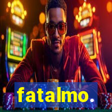 fatalmo.