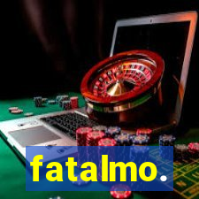 fatalmo.