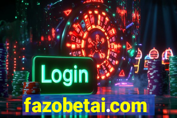fazobetai.com