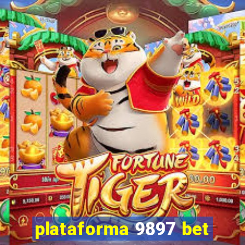 plataforma 9897 bet