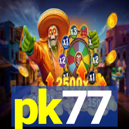pk77