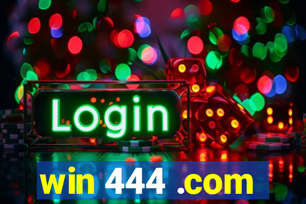 win 444 .com
