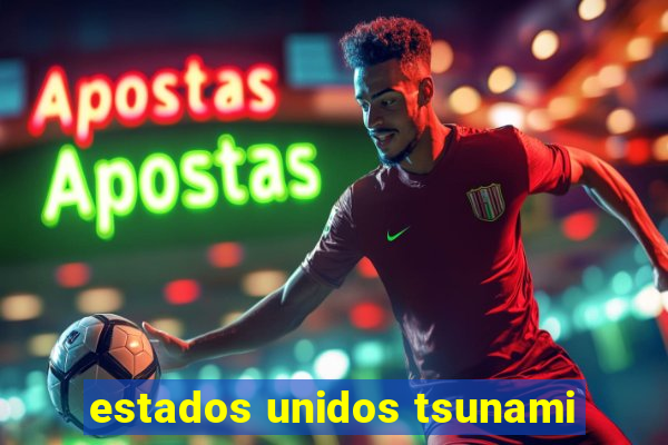 estados unidos tsunami