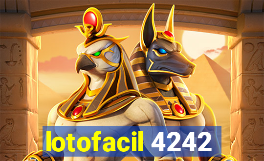 lotofacil 4242