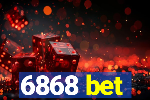 6868 bet