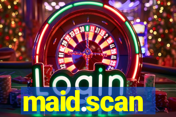 maid.scan