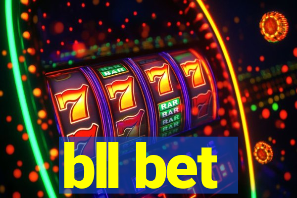 bll bet