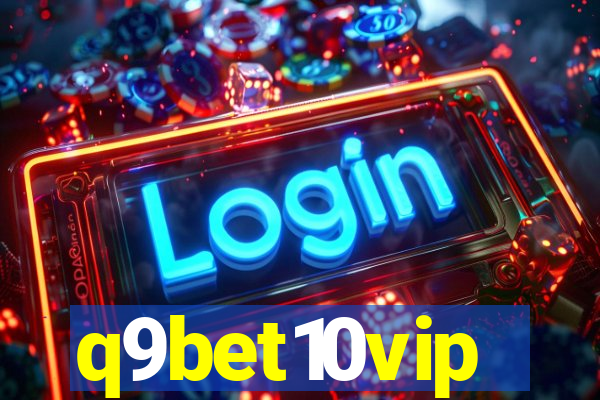 q9bet10vip
