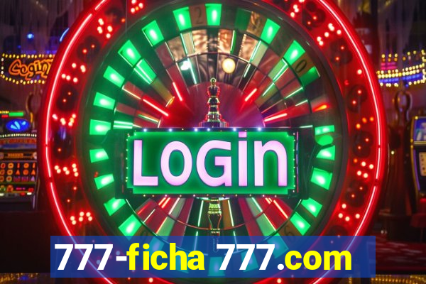 777-ficha 777.com