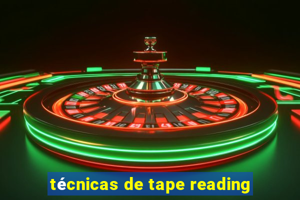 técnicas de tape reading