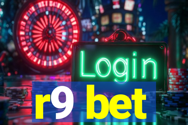 r9 bet