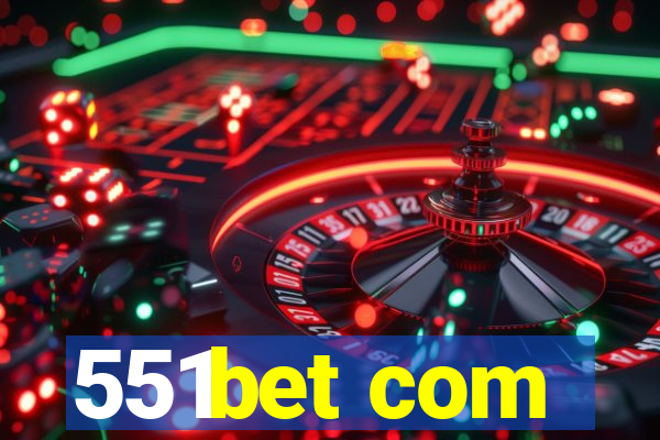 551bet com