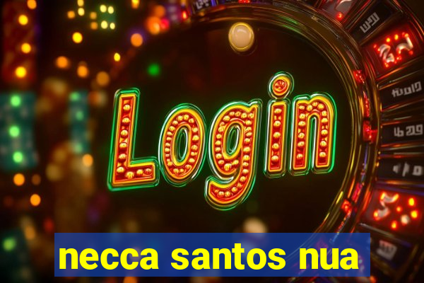 necca santos nua
