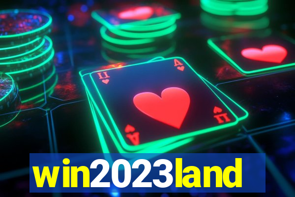 win2023land