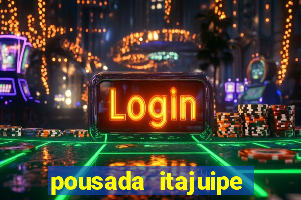 pousada itajuipe vitoria da conquista