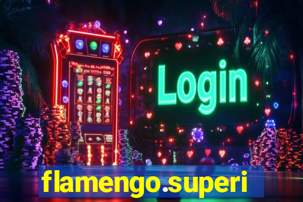 flamengo.superingresso