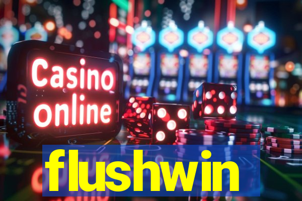 flushwin