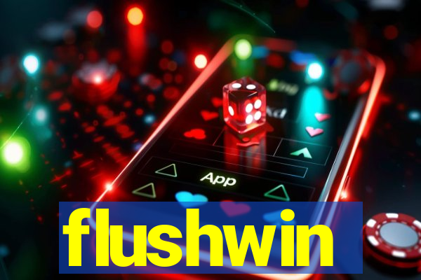flushwin