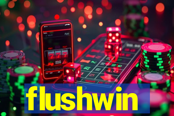 flushwin