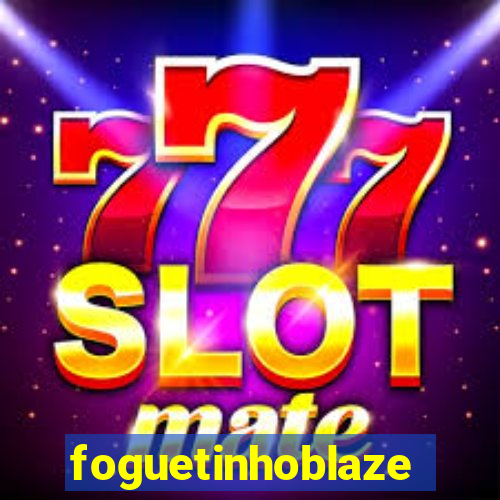 foguetinhoblaze