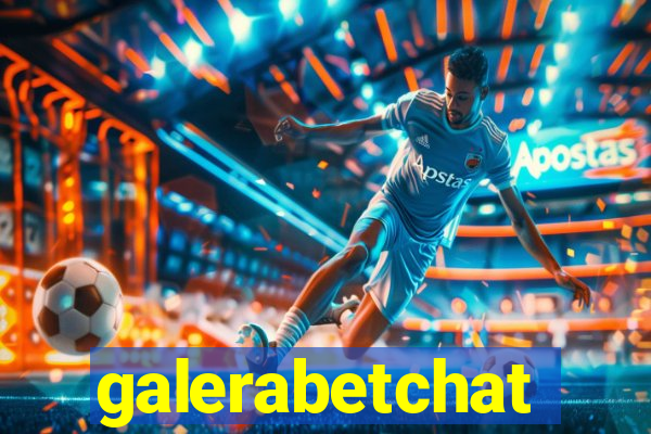 galerabetchat