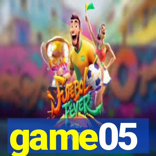 game05