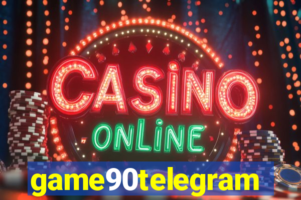 game90telegram