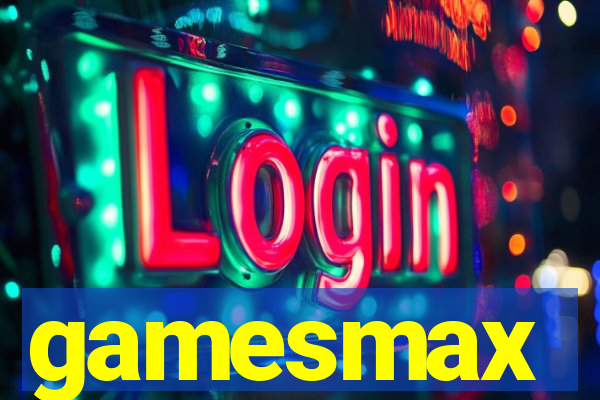 gamesmax