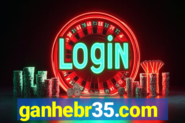 ganhebr35.com