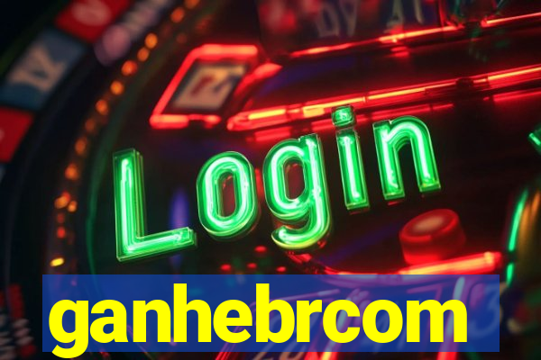 ganhebrcom