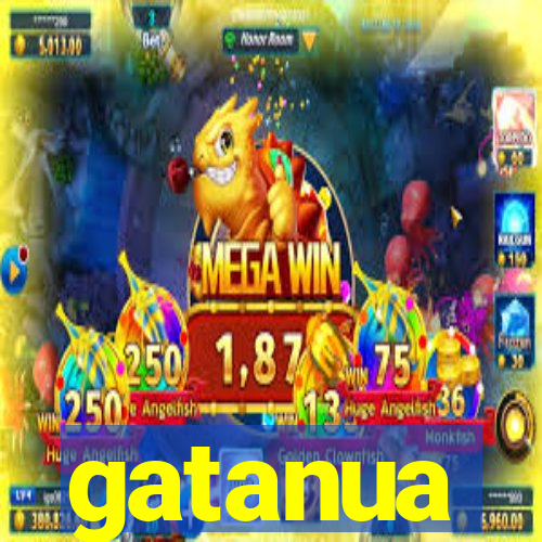 gatanua