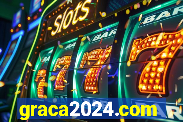 graca2024.com