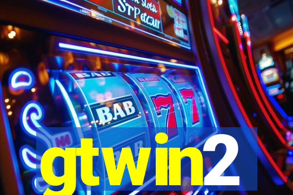 gtwin2