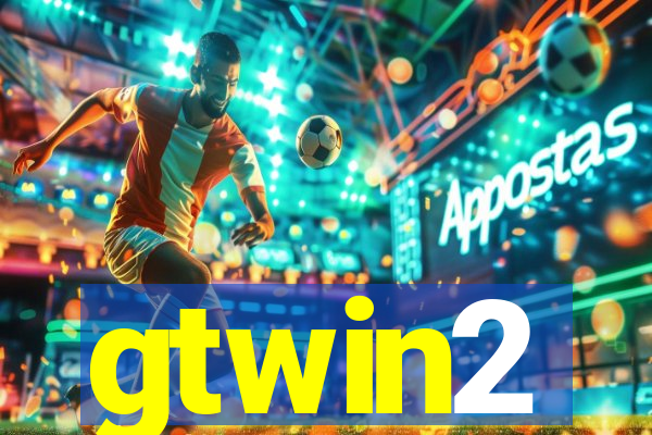 gtwin2