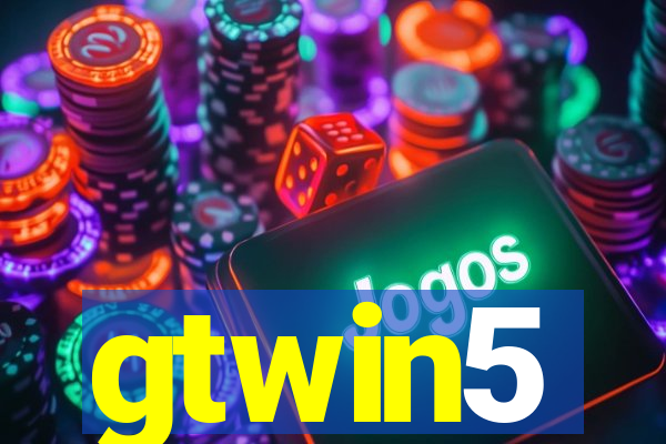 gtwin5