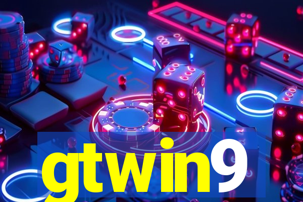 gtwin9